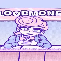 BLOODMONEY!