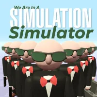 We Are In A Simulation Simulator
