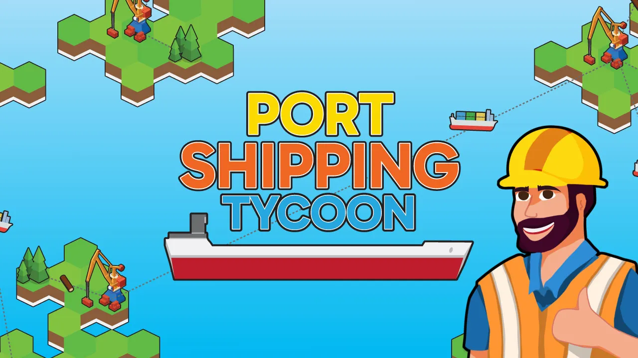 PLay Port Shipping Tycoon now!