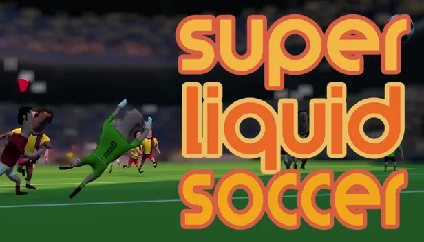 PLay Super Liquid Soccer now!