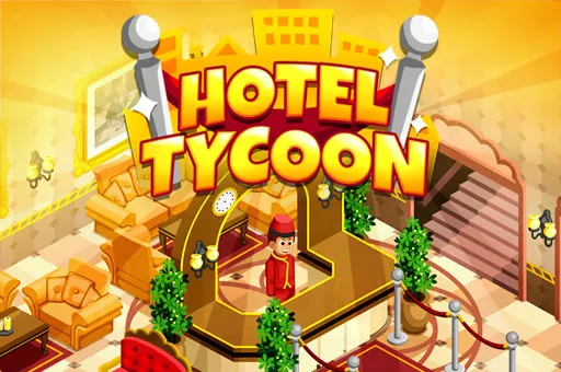 PLay Hotel Tycoon Empire now!