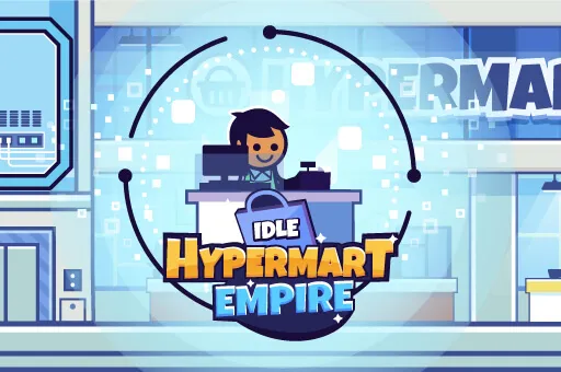 PLay Idle Hypermart Empire now!