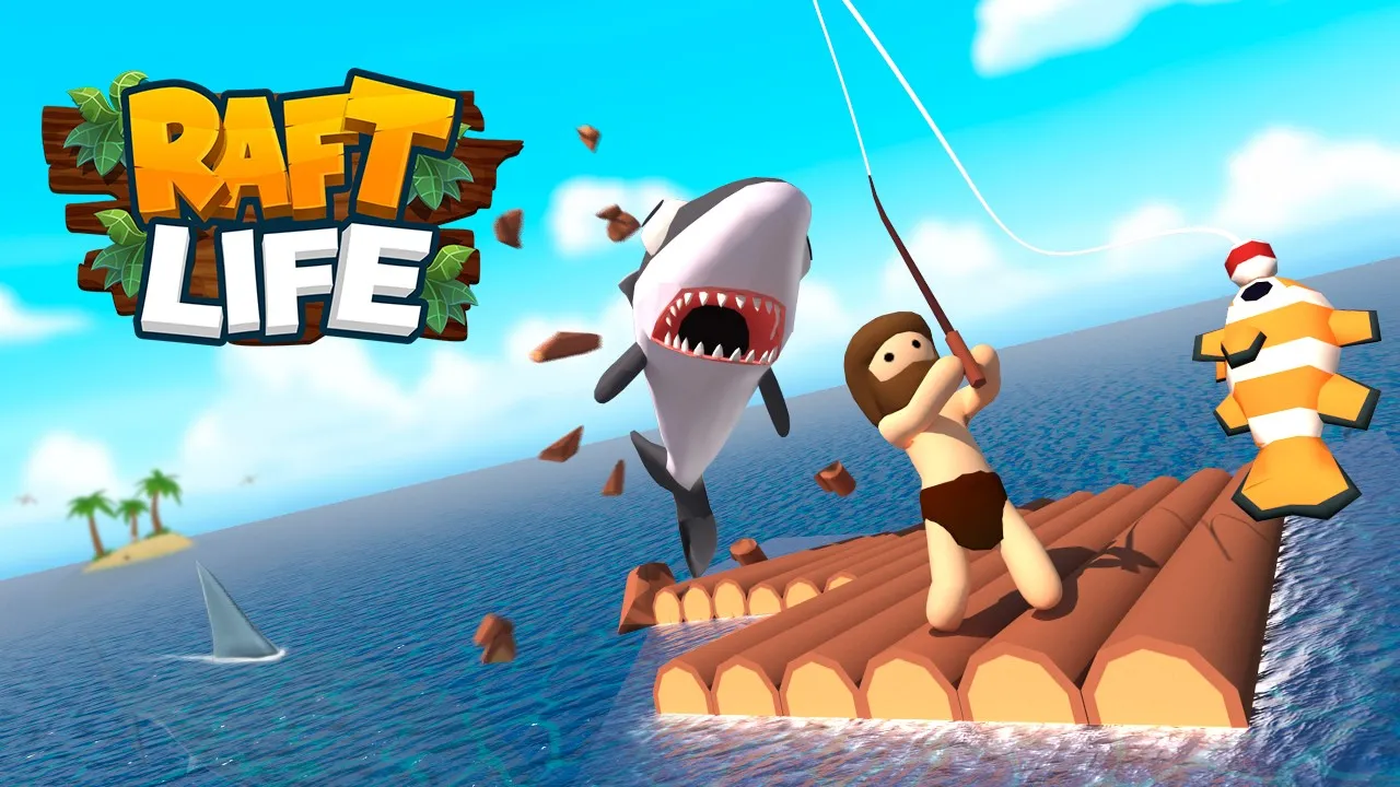 PLay Raft Life now!