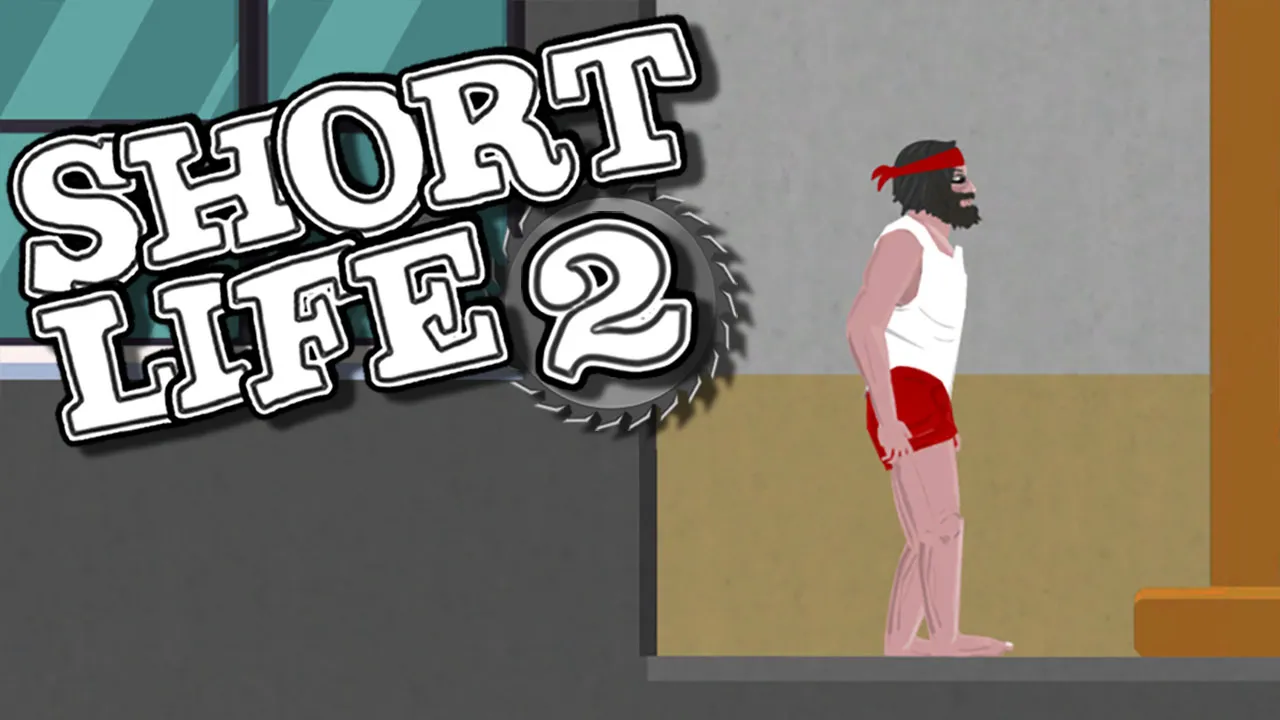 PLay Short Life 2 now!